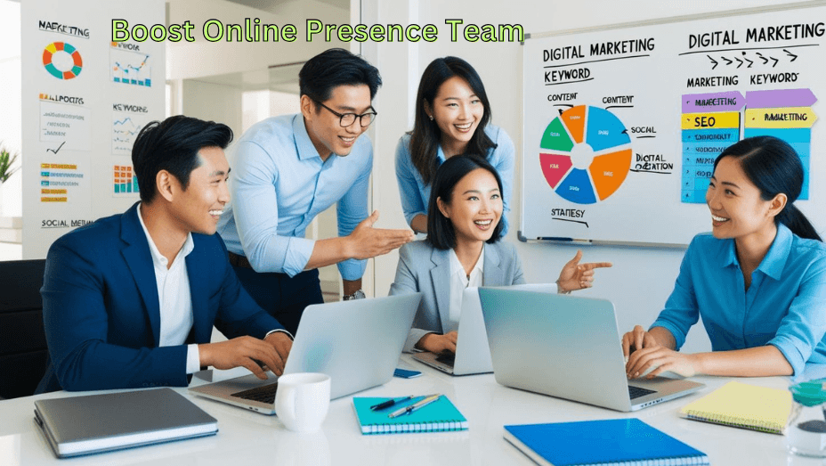 Boost online presence team